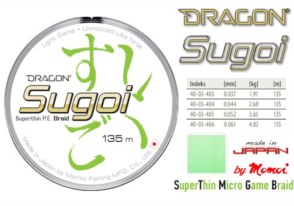 DRAGON SUGOI Superthin P.E. 135m / Momoi